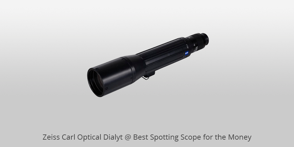 spotting scope for the money zeiss carl